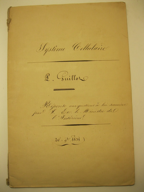 Systeme cellulare. P. Guillo. Reponse aux questions à lui soumises par S. E. le Ministre de l'Interieur 20 novembre 1838